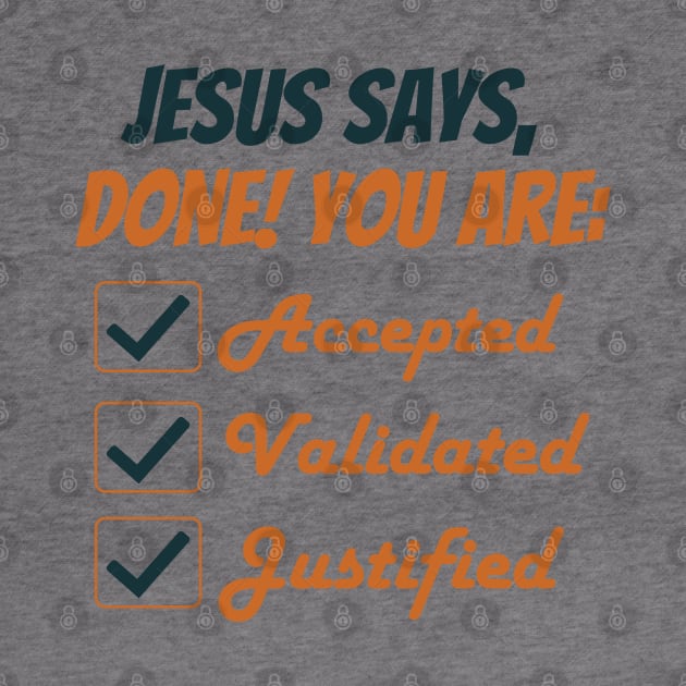 Jesus Says Done! by CandD